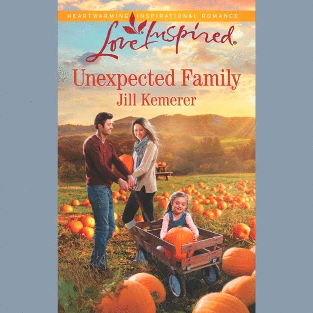 Jill Kemerer - Unexpected Family, Ljudbok