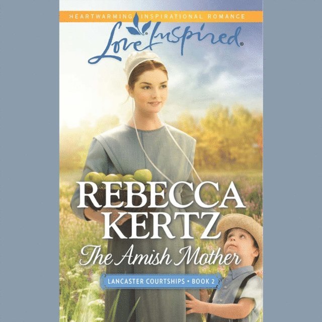 Rebecca Kertz - Amish Mother, Ljudbok