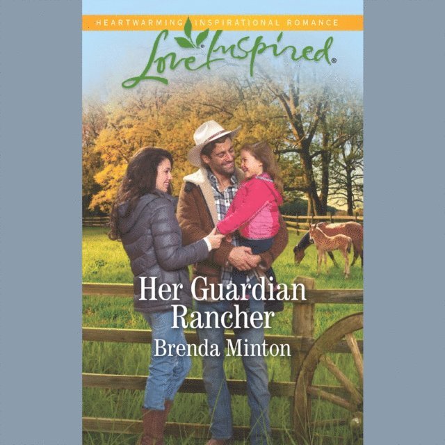 Brenda Minton - Her Guardian Rancher, Ljudbok