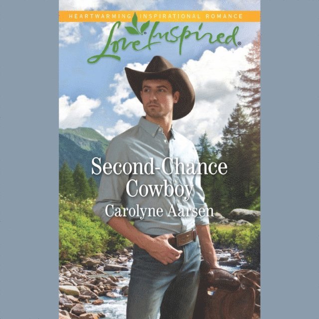 Carolyne Aarsen - Second-Chance Cowboy, Ljudbok