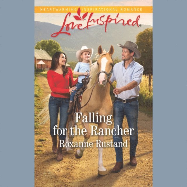 Roxanne Rustand - Falling For The Rancher, Ljudbok