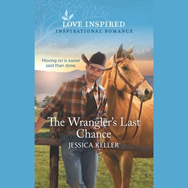 Jessica Keller - Wrangler's Last Chance, Ljudbok. Tillgänglighet: Lägg i varukorg