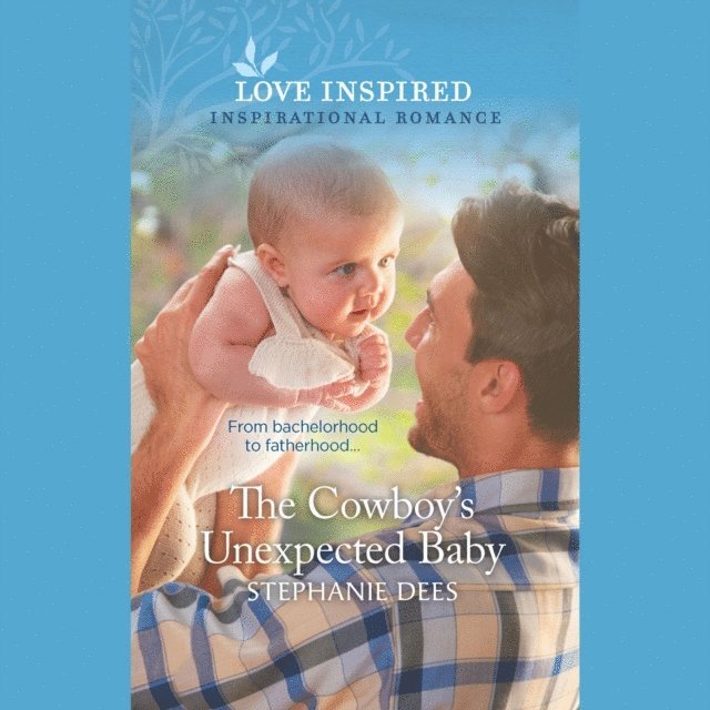 Stephanie Dees - Cowboy's Unexpected Baby, Ljudbok