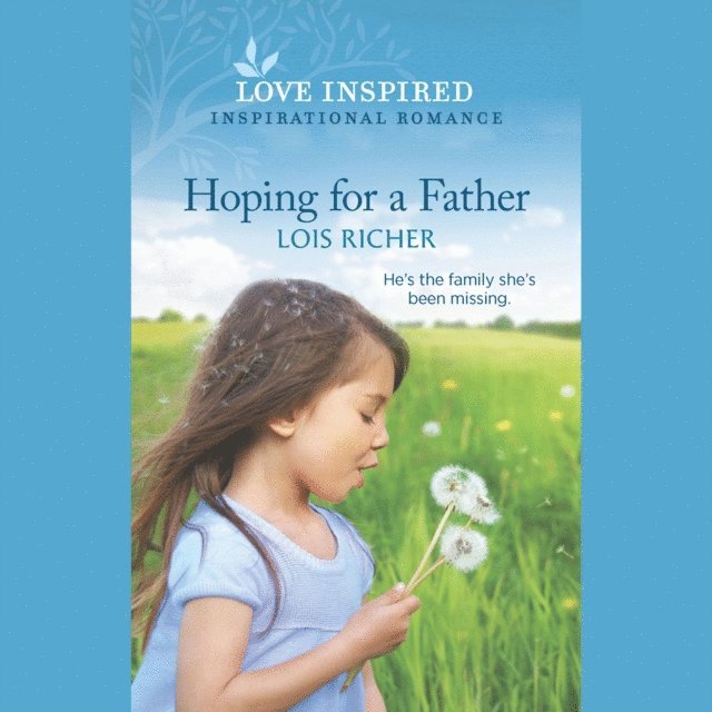 Lois Richer - Hoping For A Father, Ljudbok
