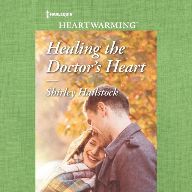 Shirley Hailstock - Healing The Doctor's Heart, Ljudbok