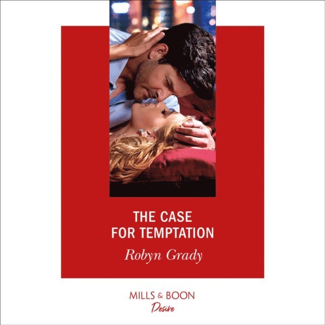 Robyn Grady - Case For Temptation, Ljudbok
