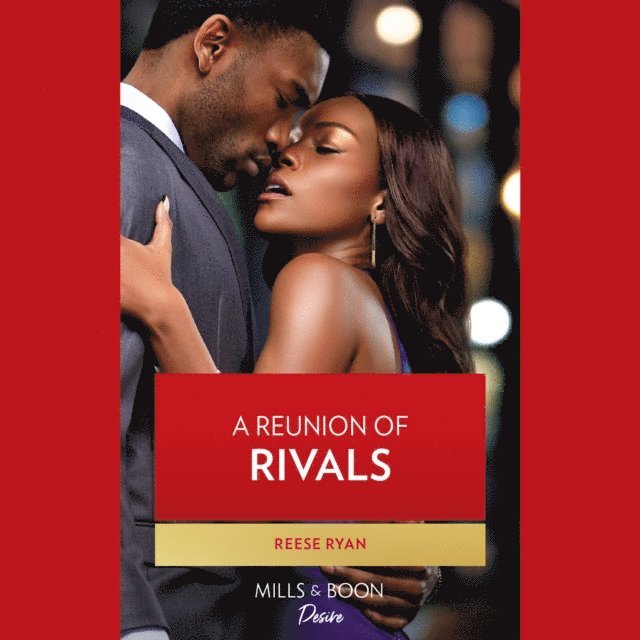 Reese Ryan - Reunion Of Rivals, Ljudbok