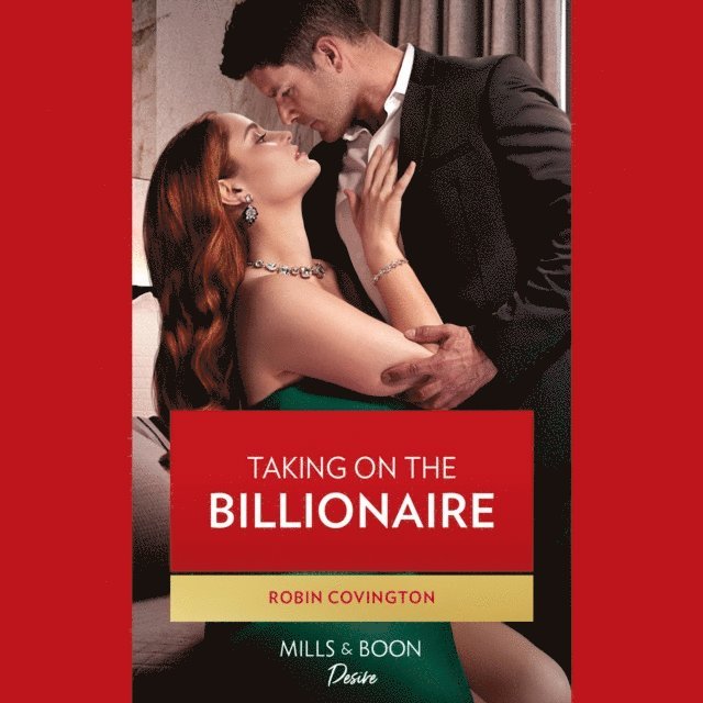 Robin Covington - Taking On The Billionaire, Ljudbok. Tillgänglighet: Lägg i varukorg