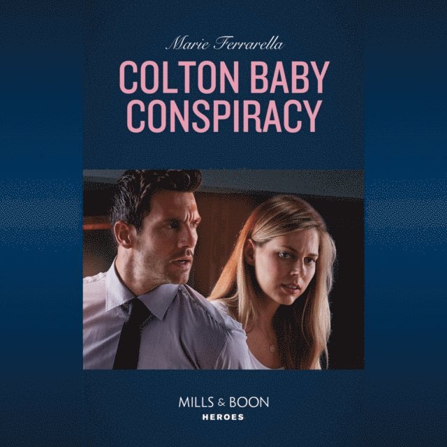 Marie Ferrarella - Colton Baby Conspiracy, Ljudbok