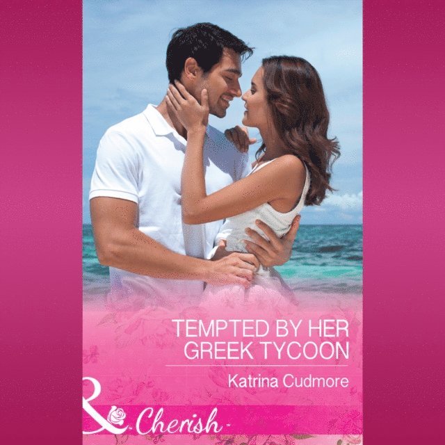 Katrina Cudmore - Tempted By Her Greek Tycoon, Ljudbok