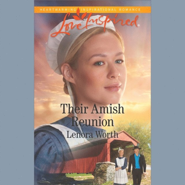 Lenora Worth - Their Amish Reunion, Ljudbok