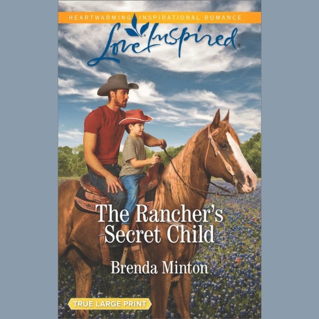 Brenda Minton - Rancher's Secret Child, Ljudbok