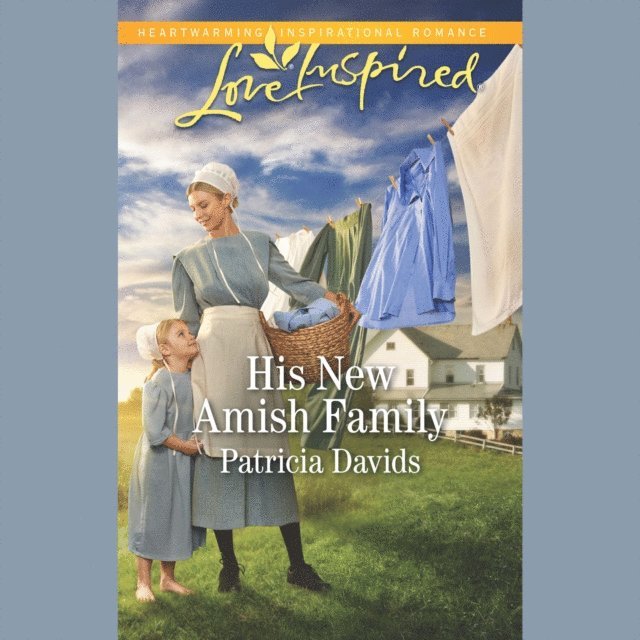Patricia Davids - His New Amish Family, Ljudbok