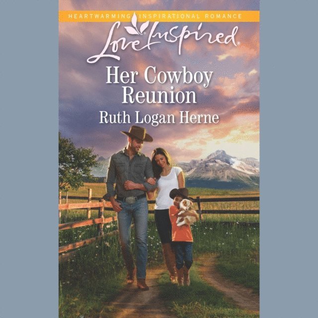 Ruth Logan Herne - Her Cowboy Reunion, Ljudbok