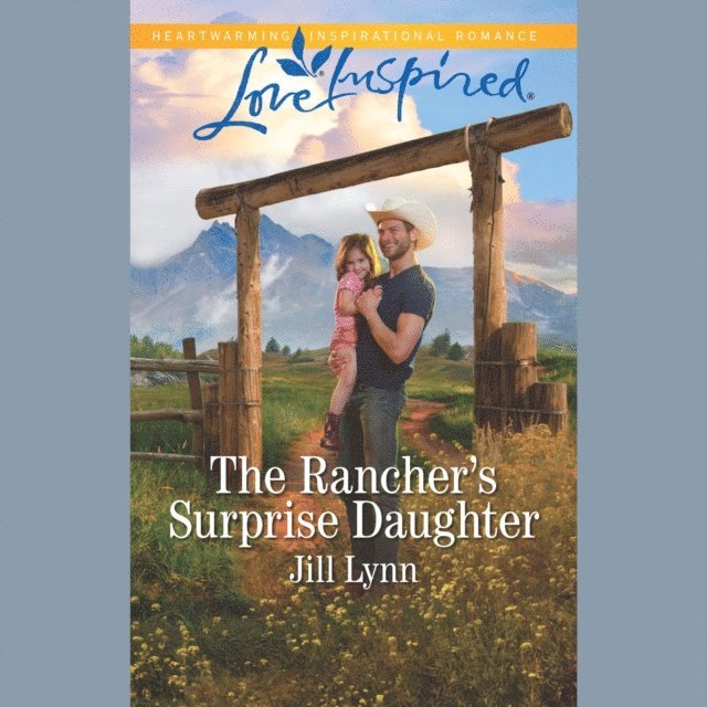 Jill Lynn - Rancher's Surprise Daughter, Ljudbok