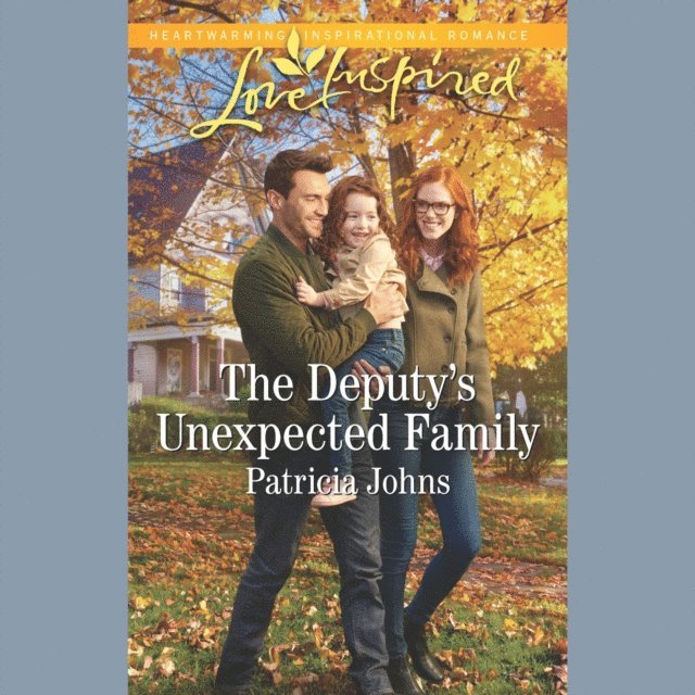 Patricia Johns - Deputy's Unexpected Family, Ljudbok
