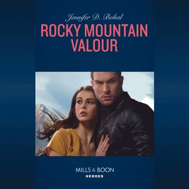 Jennifer D. Bokal - Rocky Mountain Valor, Ljudbok