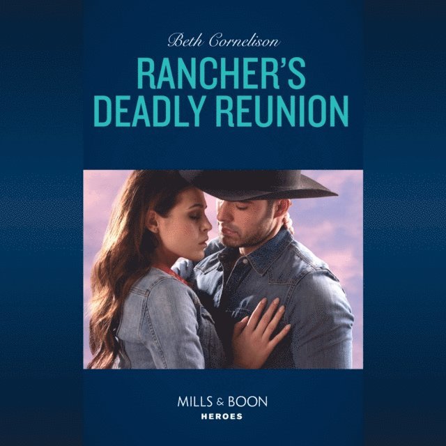 Beth Cornelison - Rancher's Deadly Reunion, Ljudbok