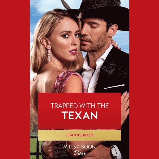 Joanne Rock - Trapped With The Texan, Ljudbok