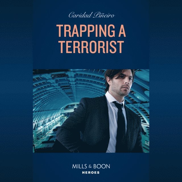 Caridad Pineiro - Trapping A Terrorist, Ljudbok