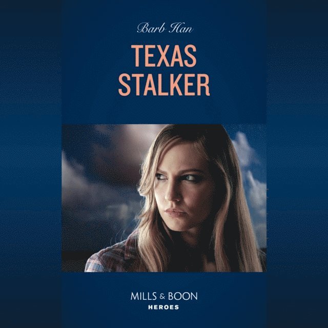 Barb Han - Texas Stalker, Ljudbok