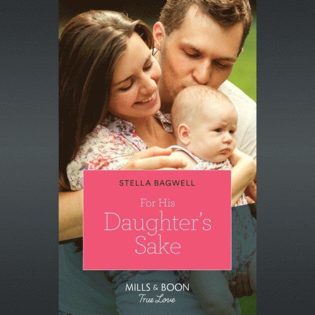 Stella Bagwell - For His Daughter's Sake, Ljudbok