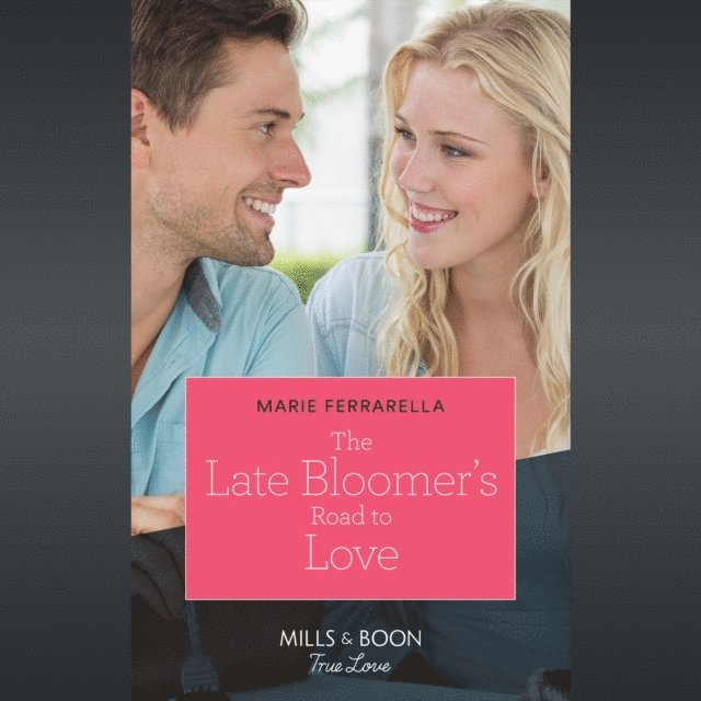 Marie Ferrarella - Late Bloomer's Road To Love, Ljudbok
