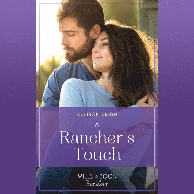 Allison Leigh - Rancher's Touch, Ljudbok