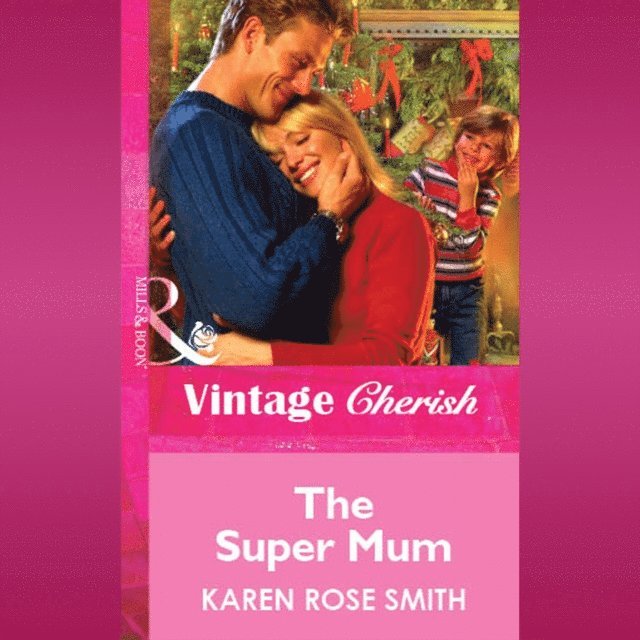 Karen Rose Smith - Super Mum, Ljudbok