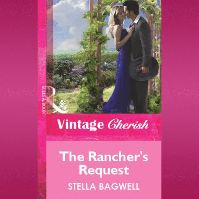 Stella Bagwell - Rancher's Request, Ljudbok