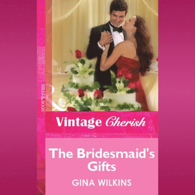 Gina Wilkins - Bridesmaid's Gifts, Ljudbok