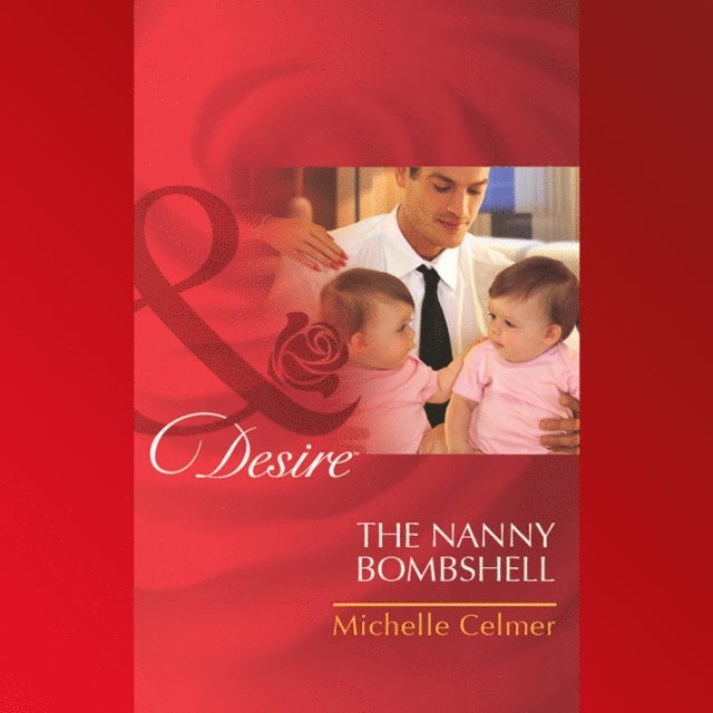 Michelle Celmer - Nanny Bombshell, Ljudbok