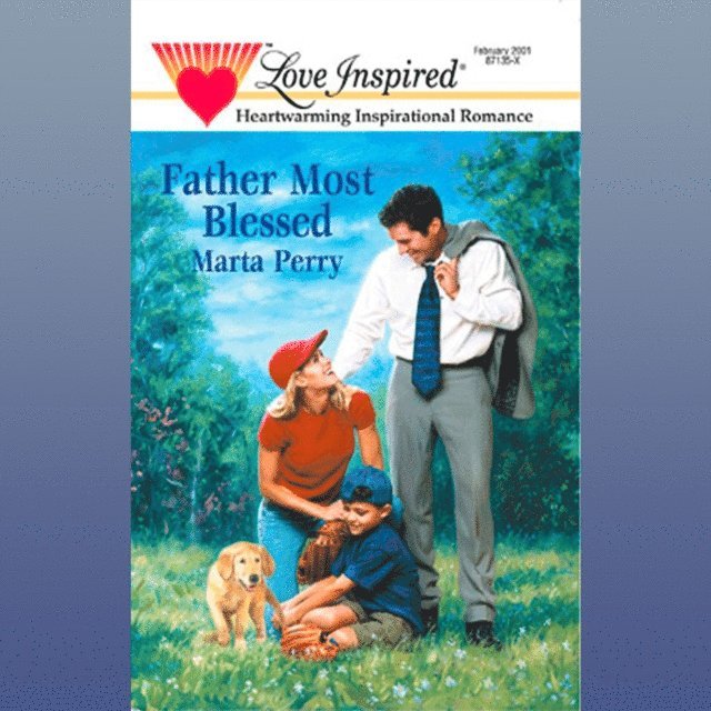 Marta Perry - Father Most Blessed, Ljudbok