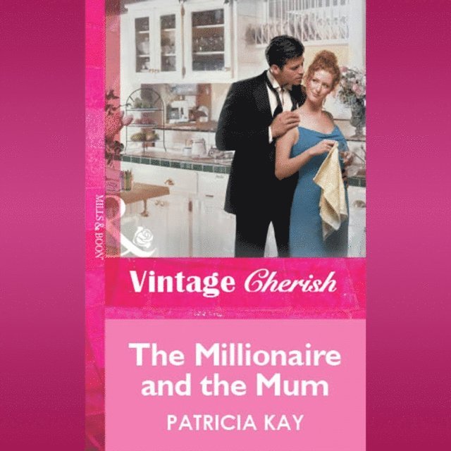 Patricia Kay - Millionaire And The Mum, Ljudbok