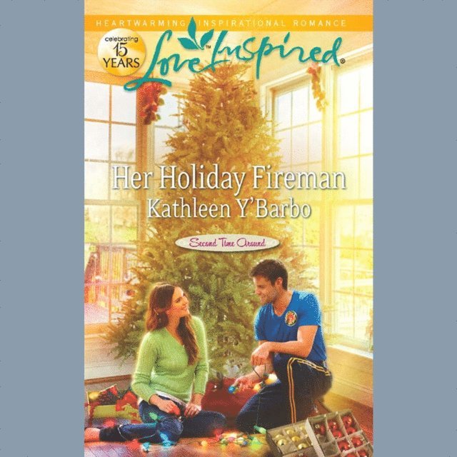Kathleen Y'Barbo - Her Holiday Fireman, Ljudbok