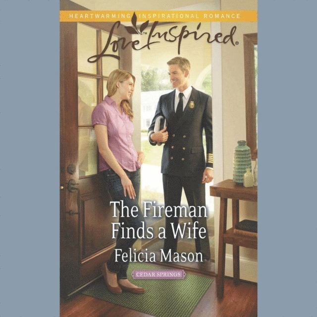 Felicia Mason - Fireman Finds A Wife, Ljudbok