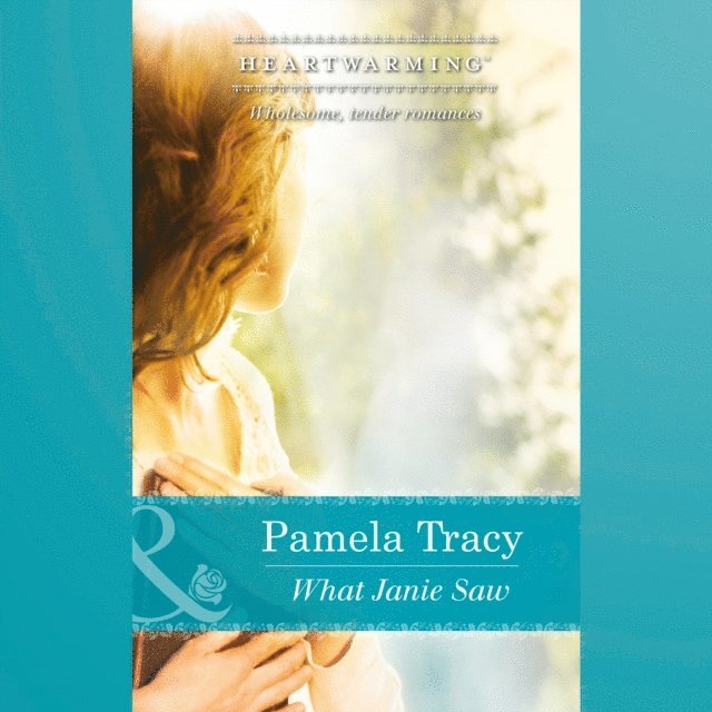 Pamela Tracy - What Janie Saw, Ljudbok