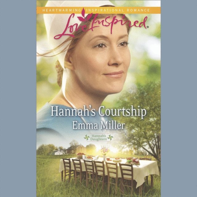 Emma Miller - Hannah's Courtship, Ljudbok