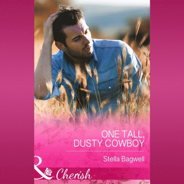 Stella Bagwell - One Tall, Dusty Cowboy, Ljudbok