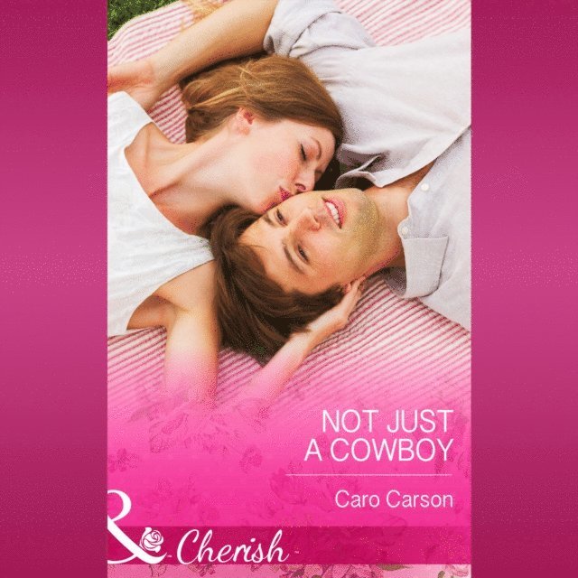 Caro Carson - Not Just A Cowboy, Ljudbok