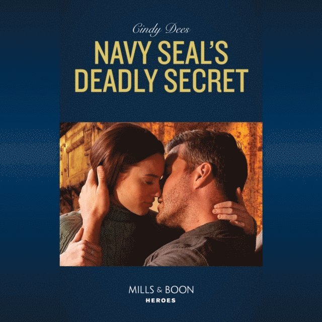 Cindy Dees - Navy Seal's Deadly Secret, Ljudbok