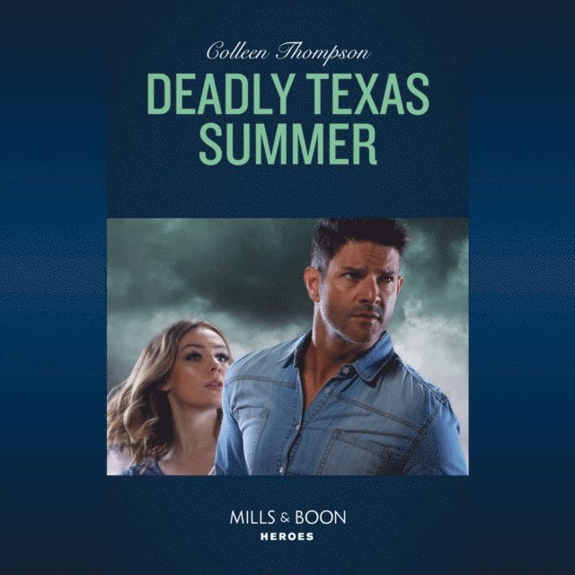 Colleen Thompson - Deadly Texas Summer, Ljudbok