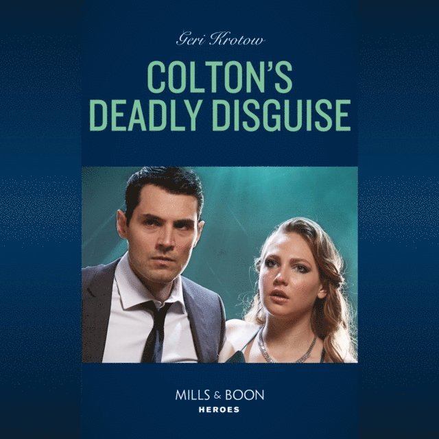 Geri Krotow - Colton's Deadly Disguise, Ljudbok
