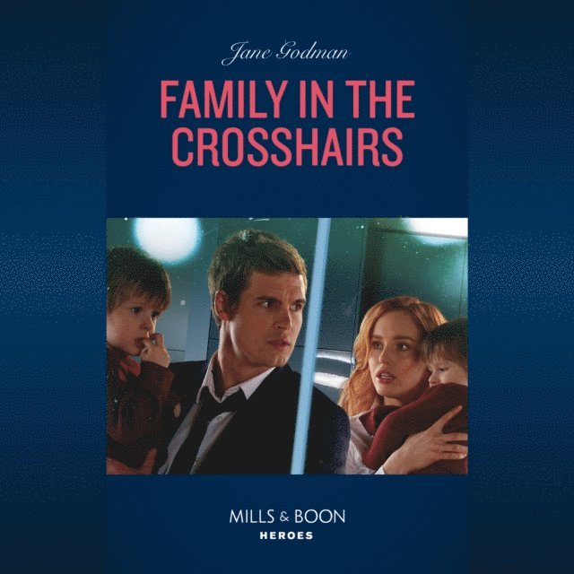 Jane Godman - Family In The Crosshairs, Ljudbok