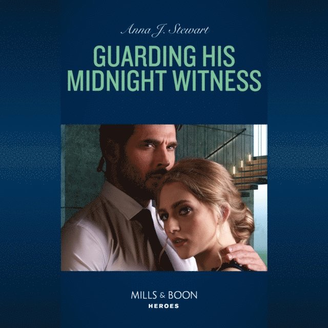 Anna J. Stewart - Guarding His Midnight Witness, Ljudbok