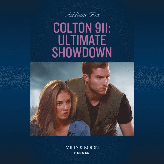 Addison Fox - Colton 911: Ultimate Showdown, Ljudbok
