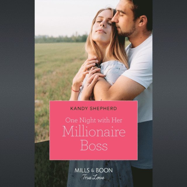 Kandy Shepherd - One Night With Her Millionaire Boss, Ljudbok