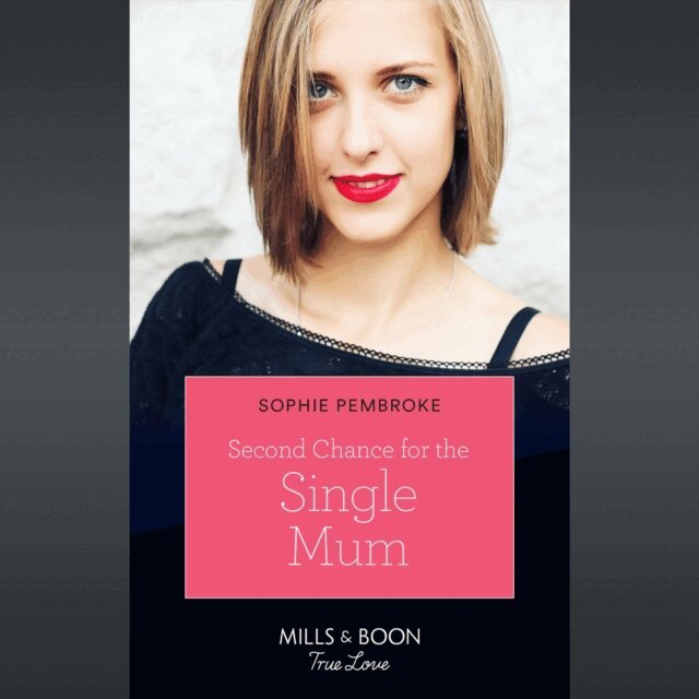 Sophie Pembroke - Second Chance For The Single Mum, Ljudbok