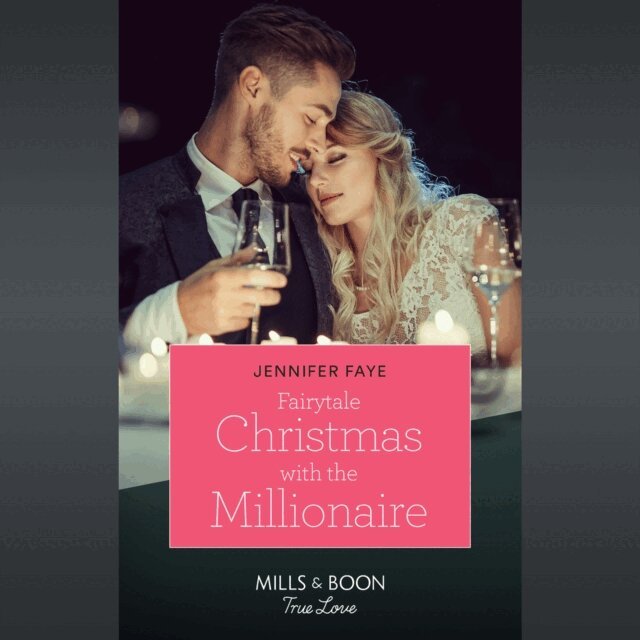 Jennifer Faye - Fairytale Christmas With The Millionaire, Ljudbok