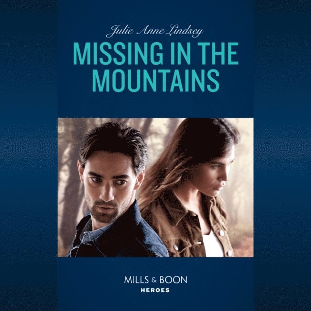 Julie Anne Lindsey - Missing In The Mountains, Ljudbok